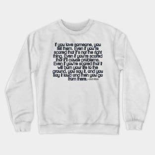 Mark Sloan - If you love someone Crewneck Sweatshirt